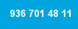 936 701 48 11